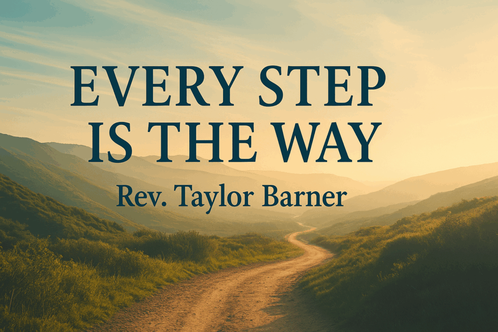 Every Step Is The Way Image