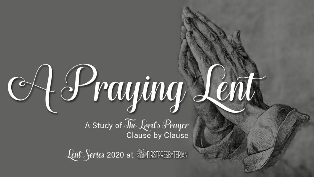 A Praying Lent