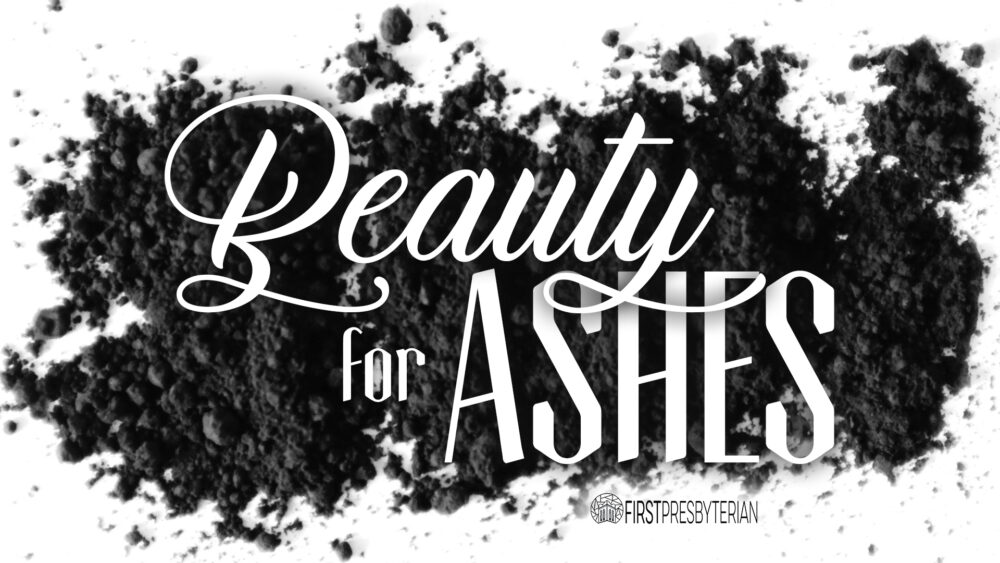 Beauty for Ashes Image