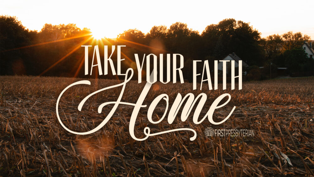 Take Your Faith Home Image