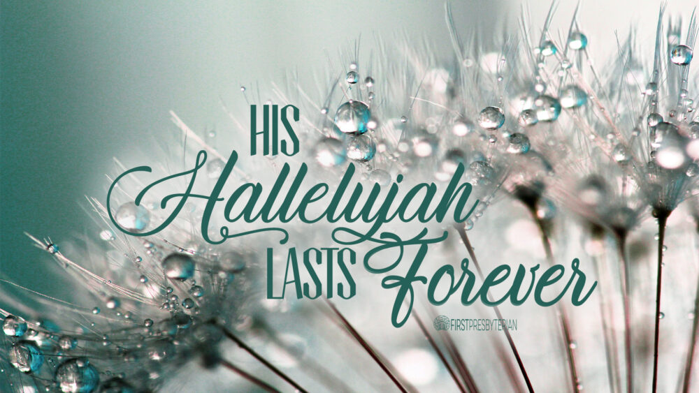 His Hallelujah Lasts Forever Image